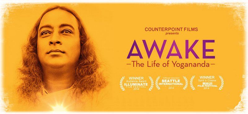 Spiritual Movies Night - "Awake" The Life of Yogananda